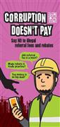 "Corruption Doesn't Pay - Say NO to Illegal referral fees and rebates" Construction Pamphlet