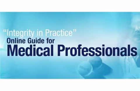 “Integrity in Practice” Online Guide for Medical Professionals