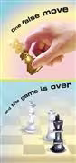 One False Move and the game is over