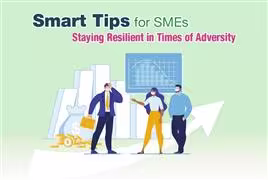Smart Tips for SMEs - Staying Resilient in Times of Adversity